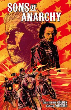 Sons of Anarchy Vol. 1, Christopher Golden