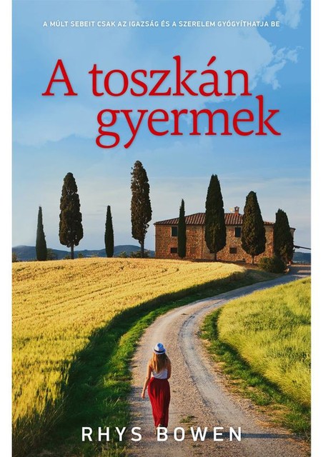 A toszkán gyermek, Rhys Bowen