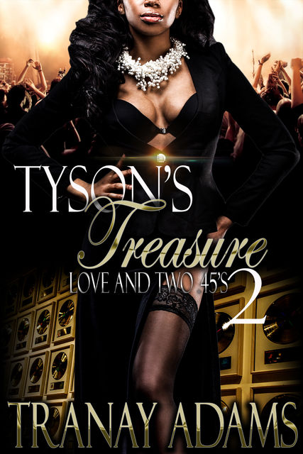 Tyson's Treasure 2, Tranay Adams