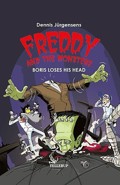 Freddy and the Monsters #1: Boris Loses his Head, Jesper Lindberg
