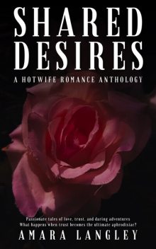 Shared Desires, Amara Langley