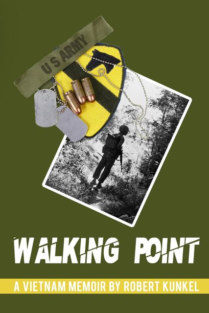 Walking Point, Robert E Kunkel