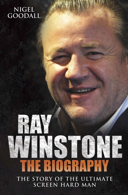 Ray Winstone, Nigel Goodall