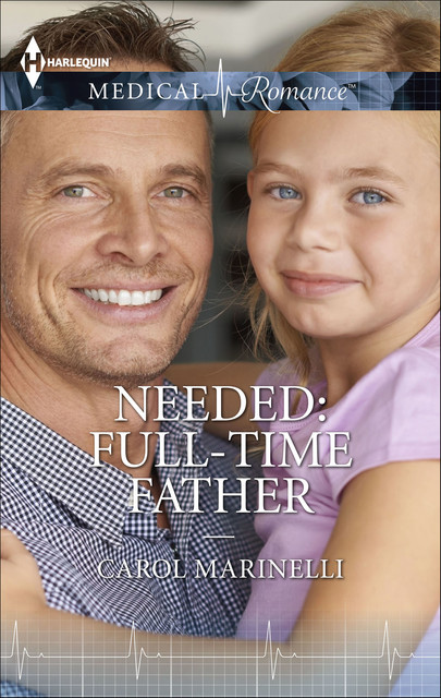 Needed: Full-Time Father, Carol Marinelli