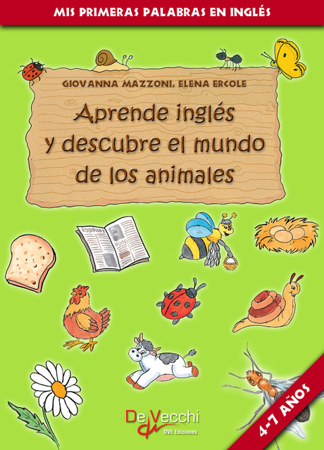 Aprende inglés y descubre el mundo de los animales, Giovanna Mazzoni, Elena Ercole