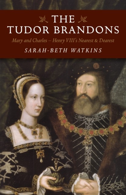 Tudor Brandons, Sarah-Beth Watkins