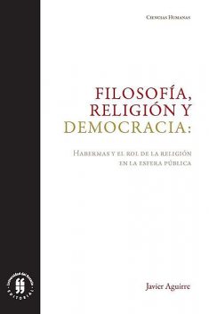 Filosofía, religión y democracia, Javier Aguirre