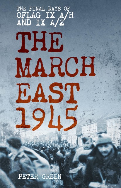 The March East 1945, Peter Green