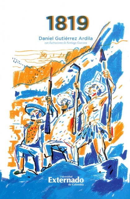 1819: Campaña de la Nueva Granada, Daniel Gutiérrez Ardila