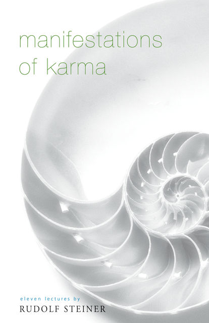 Manifestations of Karma, Rudolf Steiner