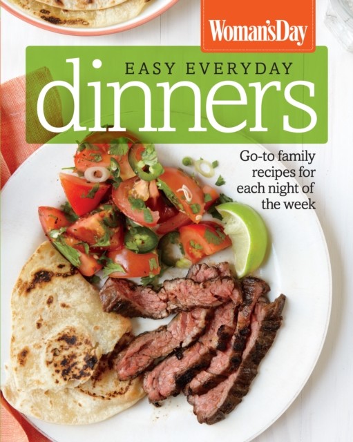 Woman's Day Easy Everyday Dinners, Kate Merker