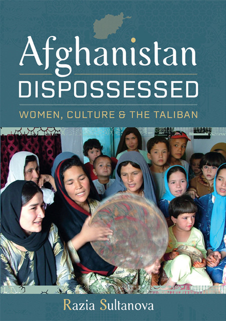 Afghanistan Dispossessed, Razia Sultanova
