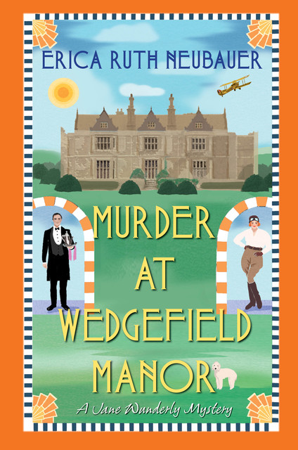 Murder at Wedgefield Manor, Erica Ruth Neubauer