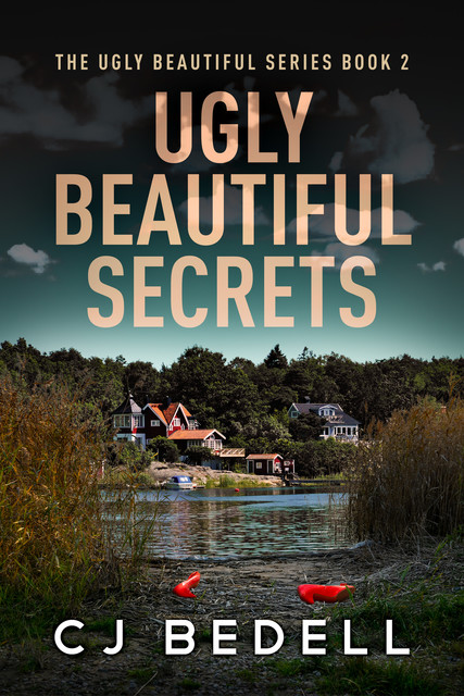 Ugly Beautiful Secrets, CJ Bedell