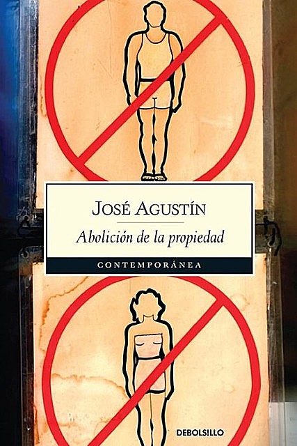 Abolición de la propiedad, José Agustín
