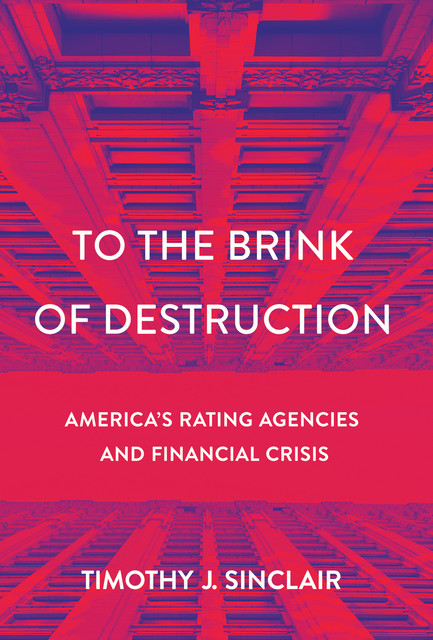 To the Brink of Destruction, Timothy J. Sinclair