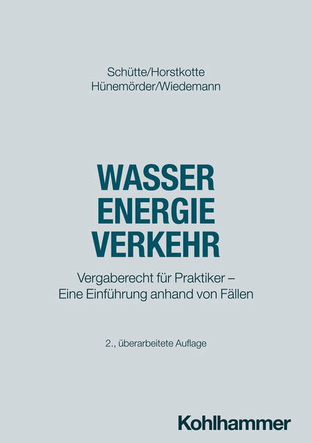 Wasser Energie Verkehr, Dieter B. Schütte, Jörg Wiedemann, Michael Horstkotte, Olaf Hünemörder