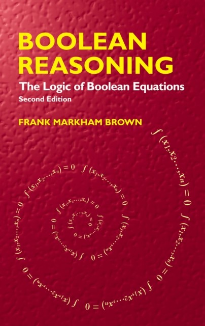Boolean Reasoning, Frank Burch Brown