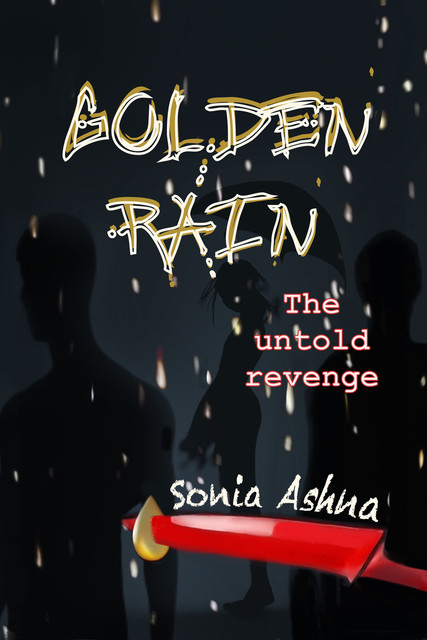 Golden Rain, Sonia Ashna