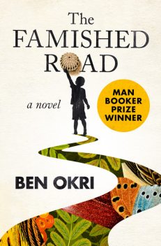 The Famished Road, Ben Okri