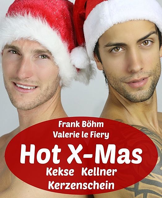 Hot X-Mas, Frank Böhm, Valerie le Fiery