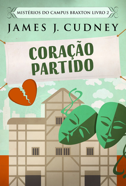 Coração Partido, James J. Cudney