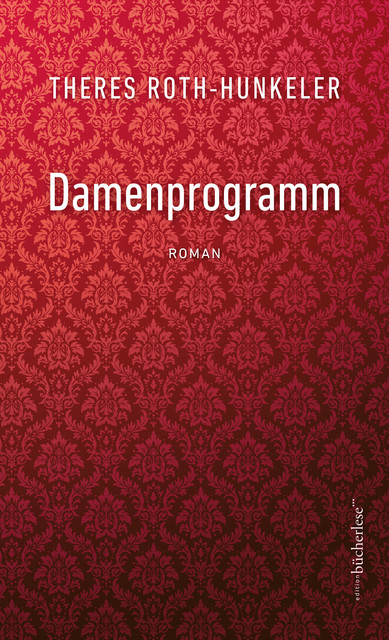 Damenprogramm, Therese Roth-Hunkeler