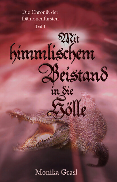 Die Chronik der Dämonenfürsten, Monika Grasl