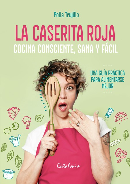 La caserita roja, Polla Trujillo