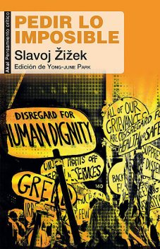 Pedir lo imposible, Slavoj Zizek