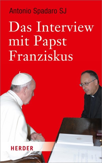 Das Interview mit Papst Franziskus, Antonio Spadaro