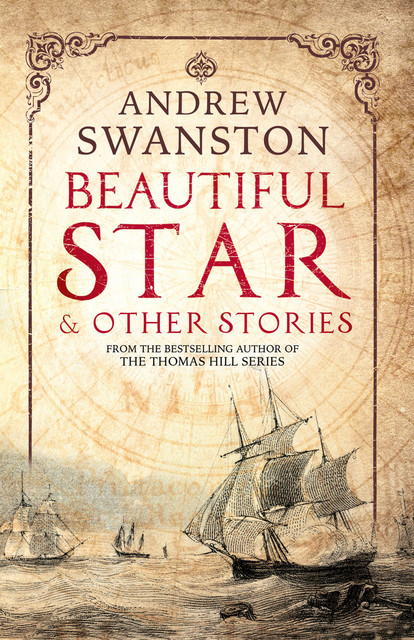 Beautiful Star and Other Stories, Andrew Swanston