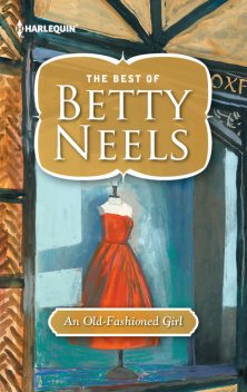 An Old-Fashioned Girl, Betty Neels