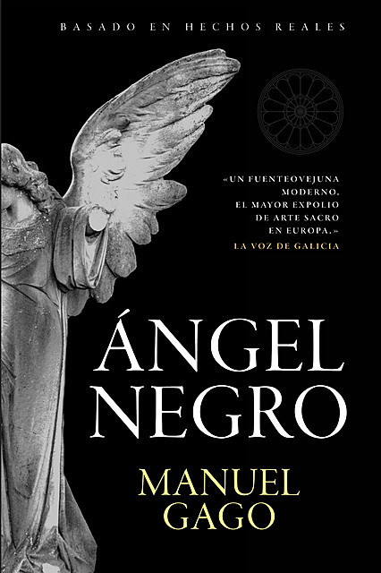 Ángel negro, Manuel Gago