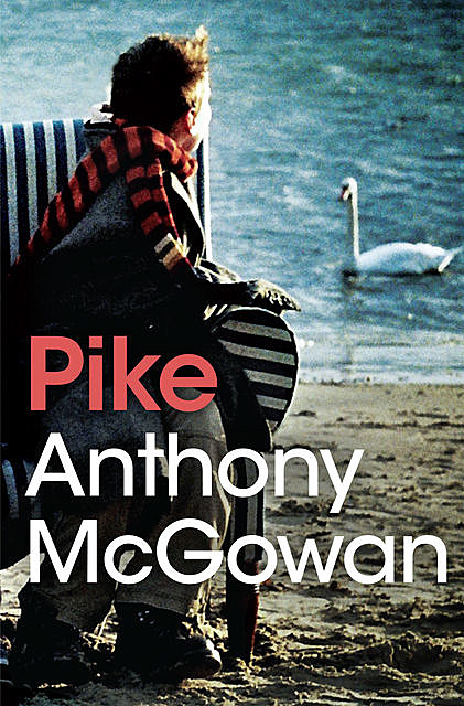 Pike, Anthony McGowan