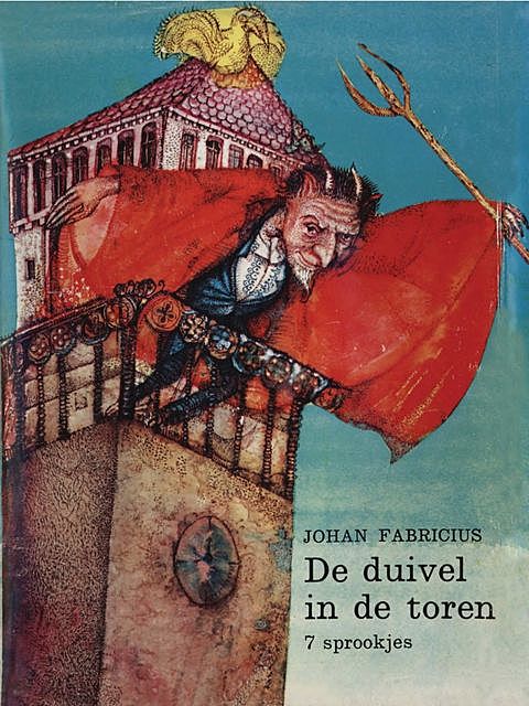 De duivel in de toren, Johan Fabricius
