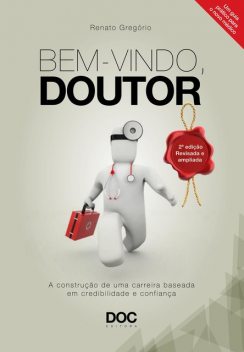 Bem-vindo, doutor, Renato Gregorio