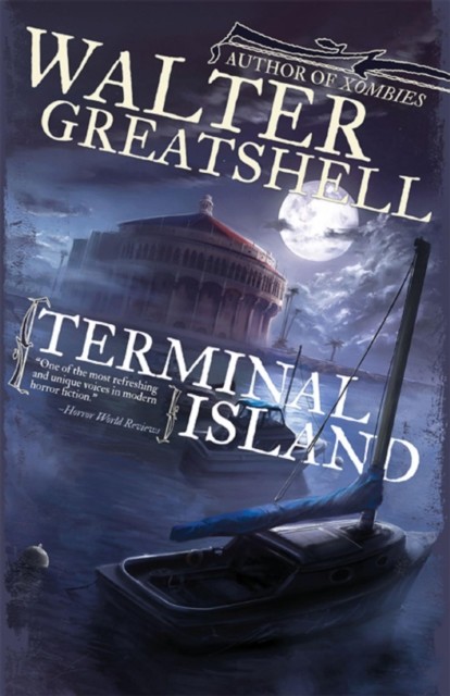Terminal Island, Walter Greatshell