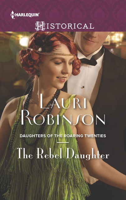 The Rebel Daughter, Lauri Robinson