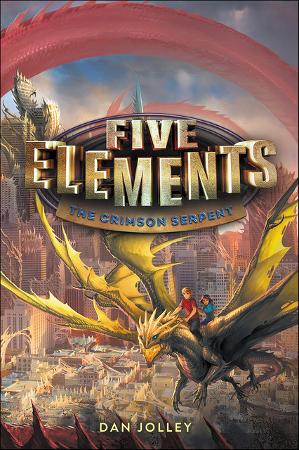 Five Elements #3: The Crimson Serpent, Dan Jolley