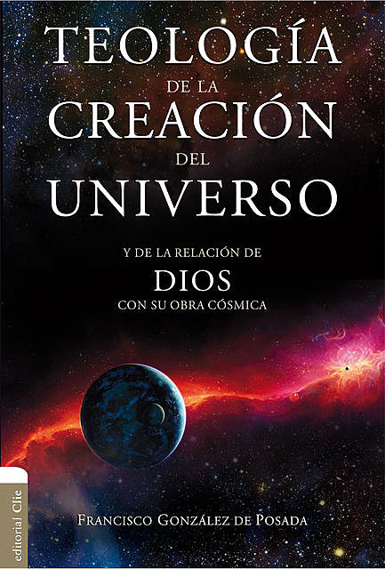 Teología de la creación del Universo, Francisco González de Posada