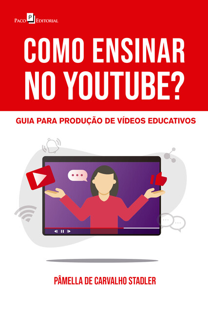 Como ensinar no youtube, Pâmella de Carvalho Stadler