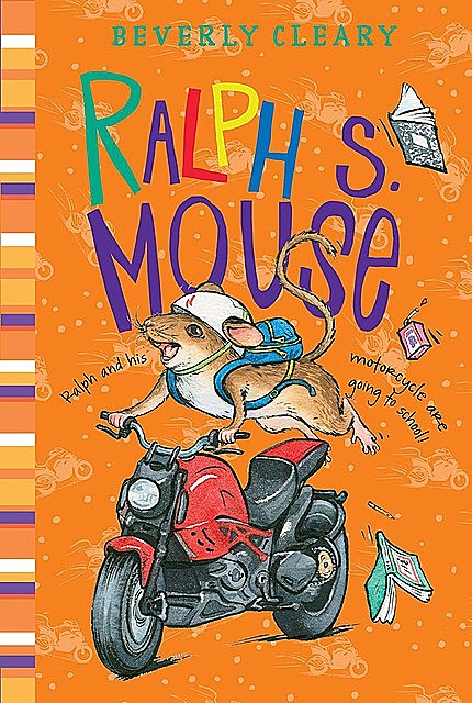 Ralph S. Mouse, Beverly Cleary