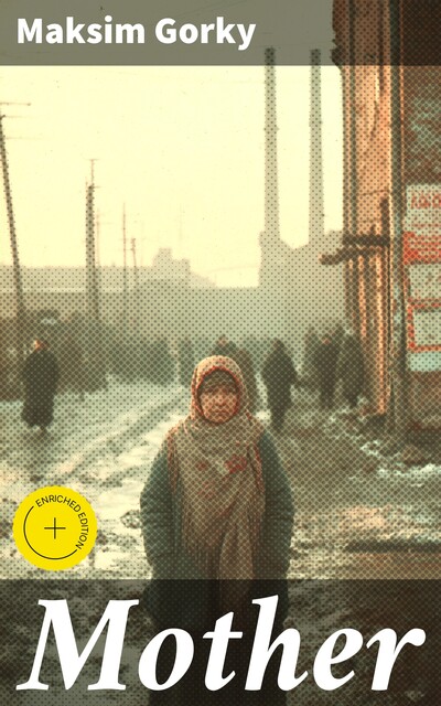 Mother, Maksim Gorky