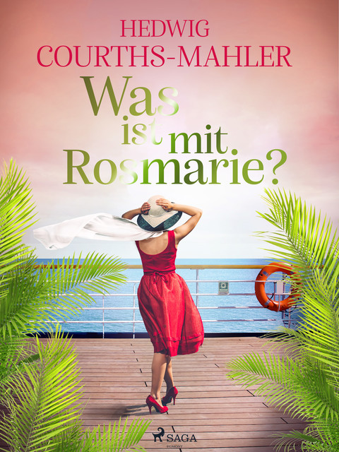 Was ist mit Rosmarie, Hedwig Courths-Mahler