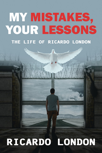 My Mistakes, Your Lessons, Ricardo London