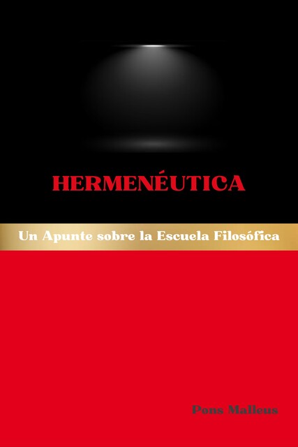 Hermenéutica, Pons Malleus