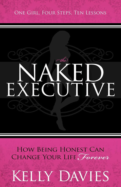 The Naked Executive, Kelly Davies