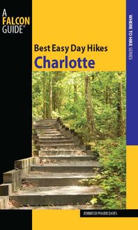 Best Easy Day Hikes Charlotte, Jennifer Davis