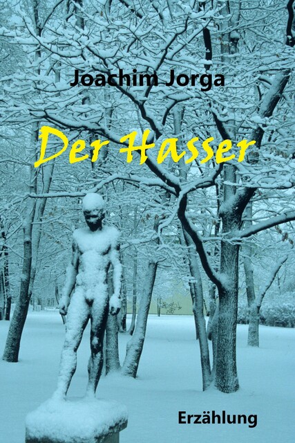 Der Hasser, Joachim Jorga